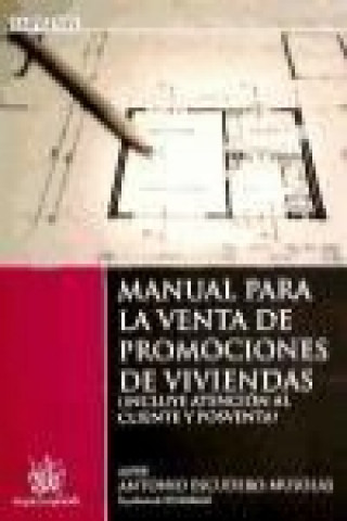 Kniha Manual para la venta de promociones de viviendas Antonio Escudero Musolas