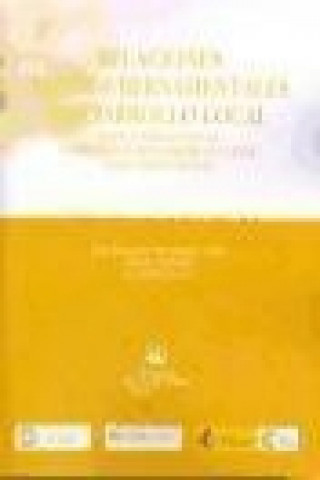 Könyv Relaciones intergubernamentales y desarrollo local : bases jurídicas para la cooperación iberoamericana entre entes territoriales José Joaquín . . . [et al. ] Fernández Allés