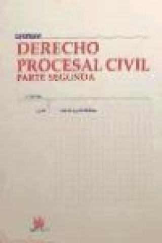 Kniha Derecho procesal civil. Parte segunda José María Asencio Mellado