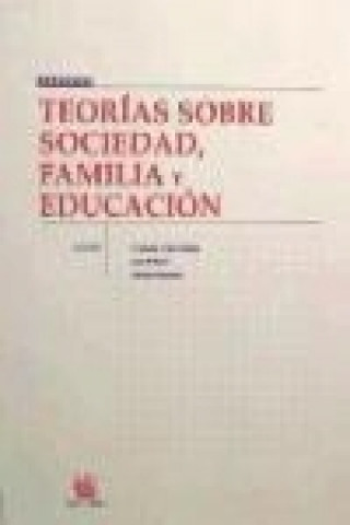 Buch Teorías sobre sociedad, familia y educación 