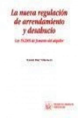 Kniha La nueva regulación de arrendamiento y desahucio : Ley 19/2009 de fomento del alquiler Natalia Ruiz Villanueva