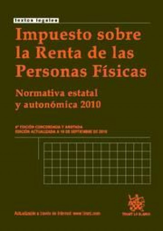 Carte Impuesto sobre la Renta de las Personas Físicas Normativa estatal y autonómica 2010 