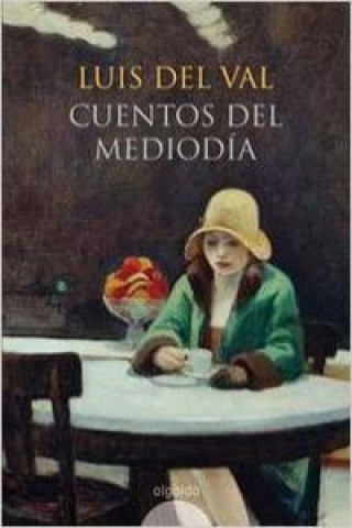 Kniha Cuentos de Luis del Val Luis del Val