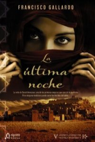 Buch La última noche Francisco Gallardo Rodríguez