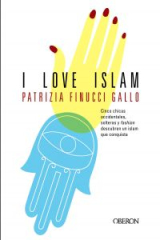 Knjiga I love islam Patrizia Finucci Gallo