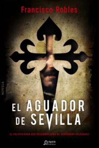 Kniha El aguador de Sevilla FRANCISCO ROBLES
