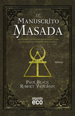Carte El manuscrito Masada Paul Block