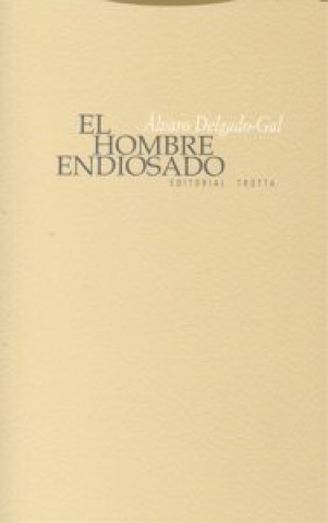 Buch El hombre endiosado Álvaro Delgado