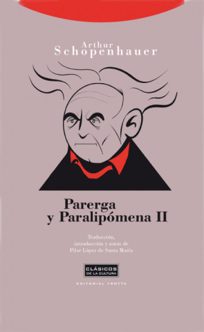 Kniha Parerga y paralipónema II Arthur Schopenhauer