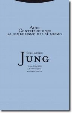 Książka Aion : contribuciones al simbolismo del sí-mismo, 9-2 C. G. Jung