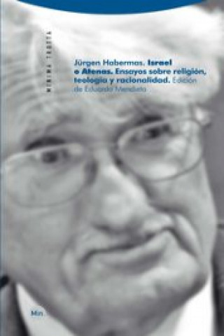 Kniha Israel o Atenas : ensayos sobre religión, teología y racionalidad Jürgen Habermas