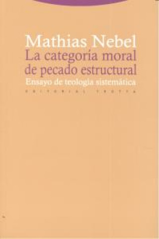 Könyv La categoría moral de pecado estructural : ensayo de teología sistemática Mathias Nebel