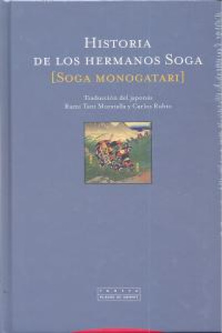 Carte Historia de los hermanos Soga = Soga monogatari Carlos Rubio