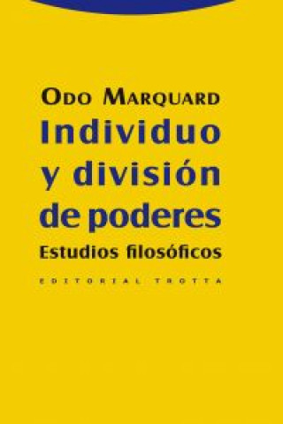 Kniha Individuo y división de poderes : estudios filosóficos Odo Marquard