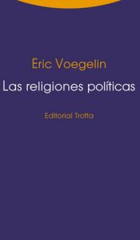 Kniha Las religiones políticas Eric Voegelin