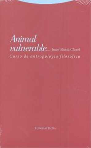 Knjiga Animal vulnerable Masiá Clavel