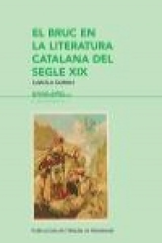 Książka El Bruc en la literatura catalana del segle XIX Carola Duran i Tort