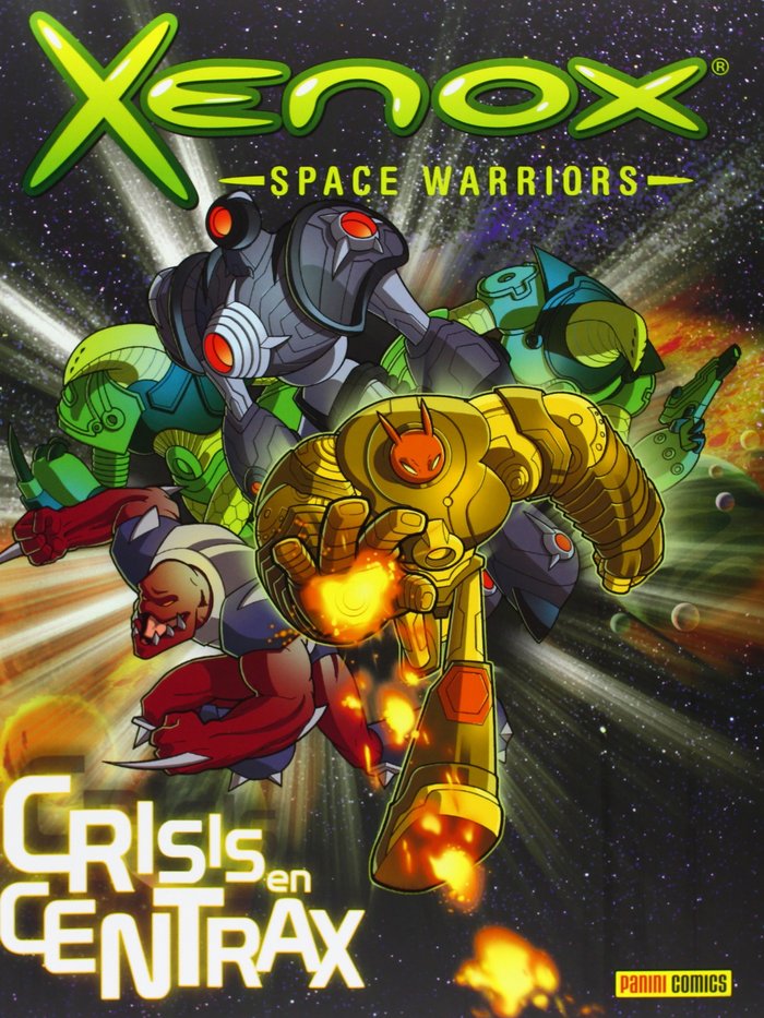 Könyv Xenox Space Warriors 01: Crisis en Centrax 