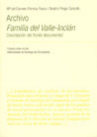 Könyv Archivo, familia del Valle-Inclán : descripción del fondo documental María del Carmen Pereira Pazos
