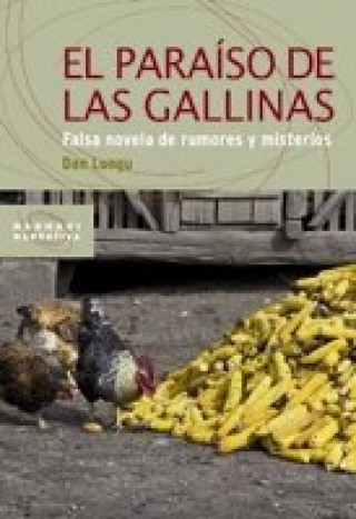 Kniha El paraíso de las gallinas: falsa novela de rumores y misterios 