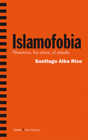 Книга Islamofobia SANTIAGO ALBA RICO