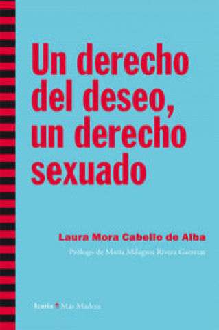 Książka Un derecho del deseo, un derecho sexuado 