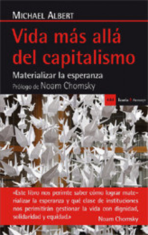 Carte Vida más allá del capitalismo: Materializar la esperanza 