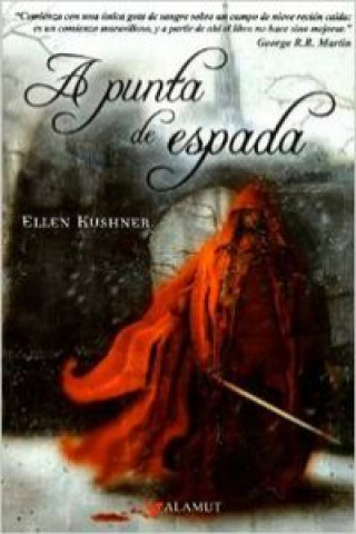 Buch A punta de espada Ellen Kushner