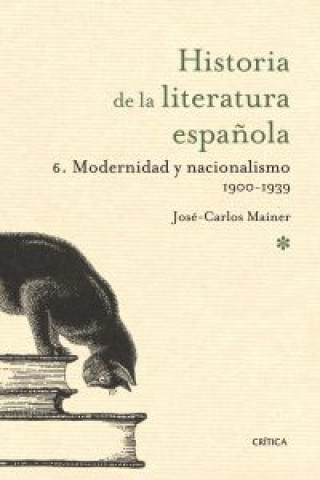 Книга Modernidad y nacionalismo 1900-1939 José Carlos Mainer Baqué