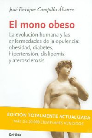 Książka El mono obeso JOSE ENRIQUE CAMPILLO ALVAREZ