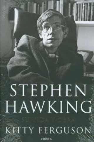 Kniha Stephen Hawking : su vida y obra Kitty Ferguson