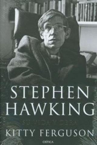 Könyv Stephen Hawking : su vida y obra Kitty Ferguson