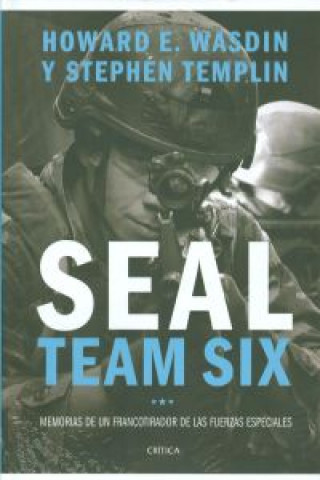 Kniha Seal team six : memorias de un francotirador de las fuerzas especiales Stephen Templin
