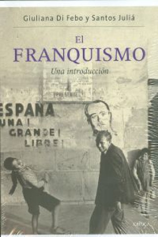 Kniha El franquismo JULIA SANTOS