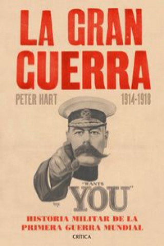 Kniha La gran guerra, 1914-1918 : historia militar de la Primera Guerra Mundial PETER HART