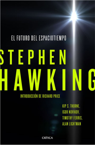 Kniha El futuro del espaciotiempo Hawking Stephen W.