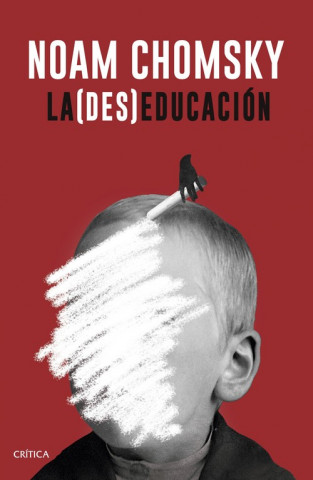 Knjiga La (des)educación NOAM CHOMSKY