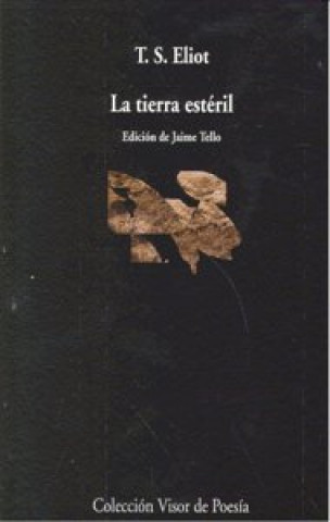 Carte La tierra estéril T. S. Eliot