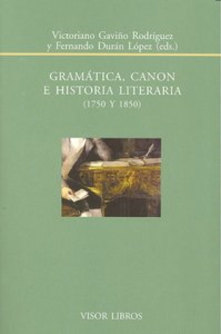 Carte Gramática, canon e historia literaria, 1750 y 1850 