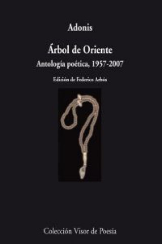 Carte Árbol de Oriente : antología poética, 1957-2007 Adonis