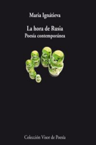 Książka La hora de Rusia : poesía contemporánea María Ignátieva