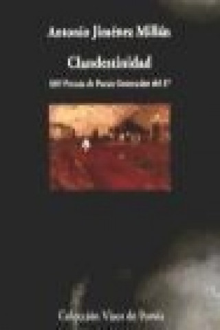 Buch Clandestinidad Antonio Jiménez Millán