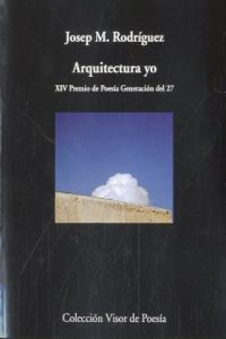 Kniha Arquitectura yo Josep Maria Rodríguez Cabrera