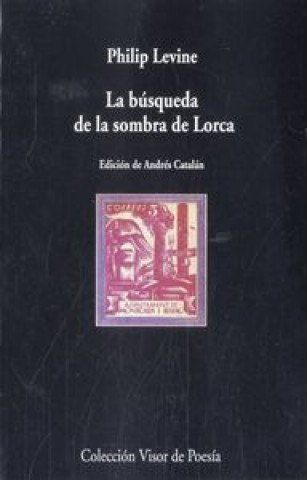 Kniha La búsqueda de la sombra de Lorca 