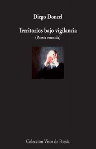 Книга Territorios bajo vigilancia (Poesía reunida) 