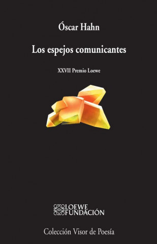 Книга Los espejos comunicantes OSCAR HAHN