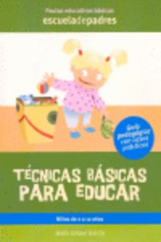 Könyv Técnicas básica para educar Jesús Jarque García