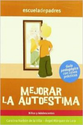 Kniha Mejorar la autoestima CAROLINA NARBON DE LA VILLA