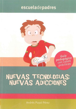 Kniha Nuevas tecnologías, nuevas adiciones ANDRES PUYOL PEREZ