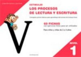 Carte Estimular los procesos de lectura y escritura : nivel 1 : conceptos previos básicos para aprendizaje del proceso de lectoescritura Celia Rodríguez Ruiz
